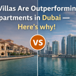 Villas Are Outperforming Apartments in Dubai — Here’s why!